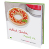 Auflauf, Quiche, Pizza &amp; Co. – Rezepte für den Omnia Backofen – Kochbuch